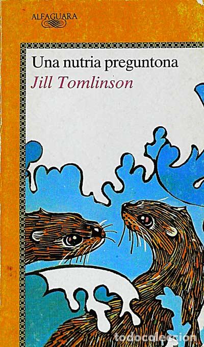 Libros: Una nutria perguntona - Jill Tomlinso - Foto 1