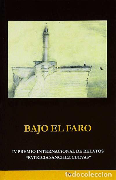 Libri di seconda mano: Bajo el faro - VVAA