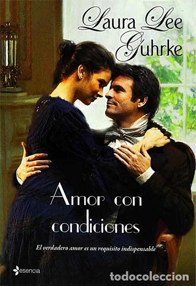 Libros: Amor con condiciones - Laura Lee Guhrke - Foto 1