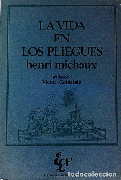 Libros: La vida en los pliegues - Henri Michaux - Foto 1