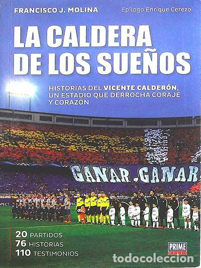 Libros: La caldera de los sue&ntilde;os - Francisco J. Molina - Foto 1