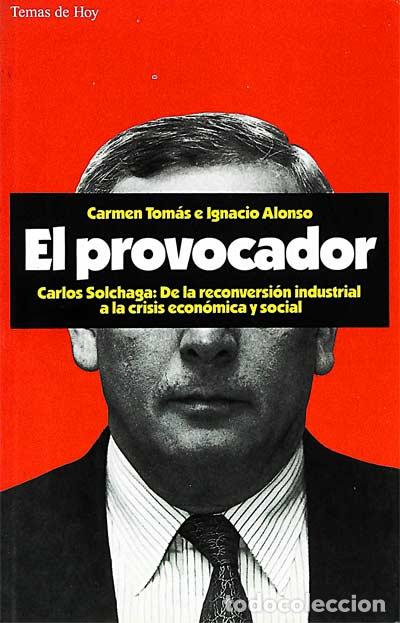 Libros: El provocador - Tom&aacute;s, Carmen y Alonso, Ignacio - Foto 1