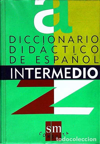 Libros: Diccionario did&aacute;ctico de Espa&ntilde;ol Intermedio - Varios - Foto 1