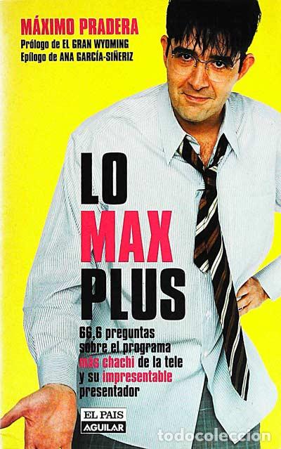 Libros: Lo max plus - M&aacute;ximo Pradera - Foto 1
