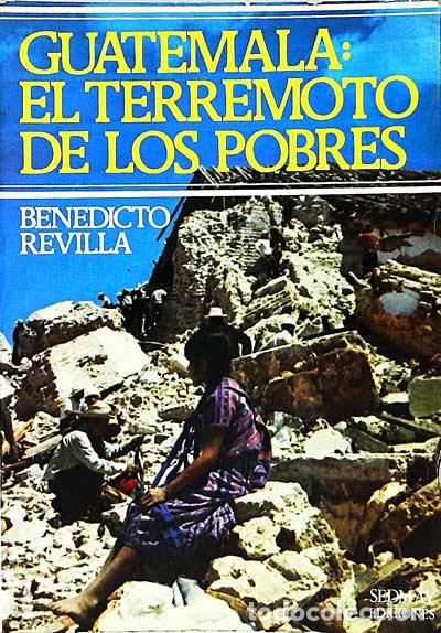 Libros: Guatemala: El terremoto de los pobres - Benedicto Revilla - Foto 1