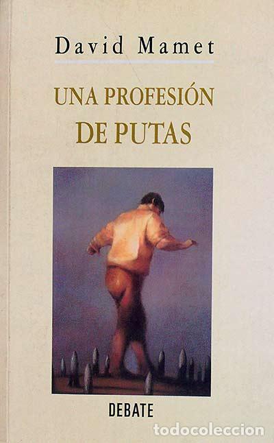 Libros: Una profesi&oacute;n de putas - David Mamet - Foto 1