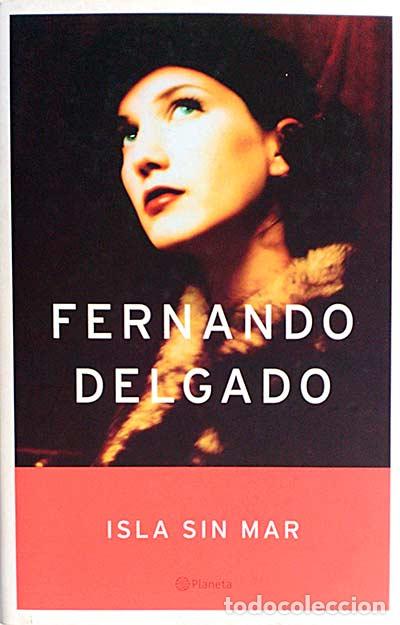Libros: Isla sin mar - Delgado, Fernando - Foto 1