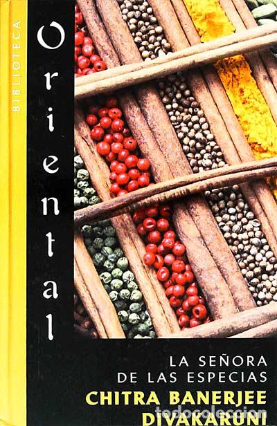 Libros: La se&ntilde;ora de las especias - Chitra Banerjee Divakaruni - Foto 1