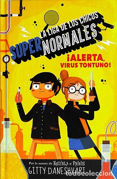 Libros: La liga de los chicos s&uacute;per normales - Daneshvari, Gitty - Foto 1