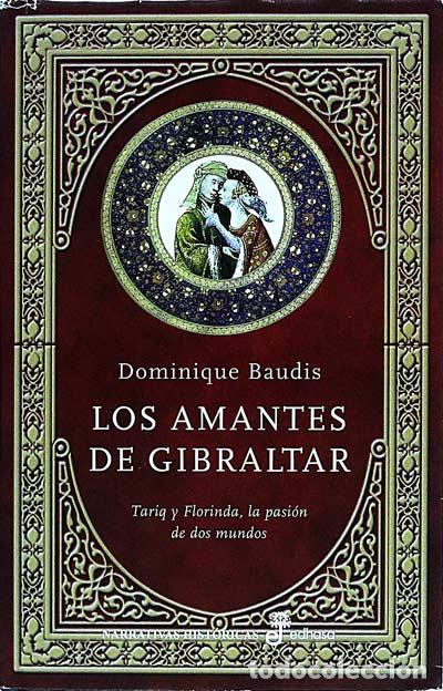 Libros: Los amantes del Gibraltar - Dominique Baudis - Foto 1