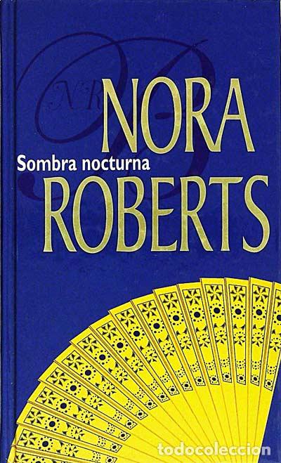 Libros: Sombra nocturna - Nora Roberts - Foto 1