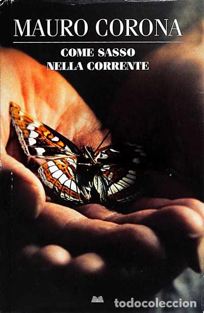 Libros: Come sasso nella corrente - Mauro Corona - Foto 1