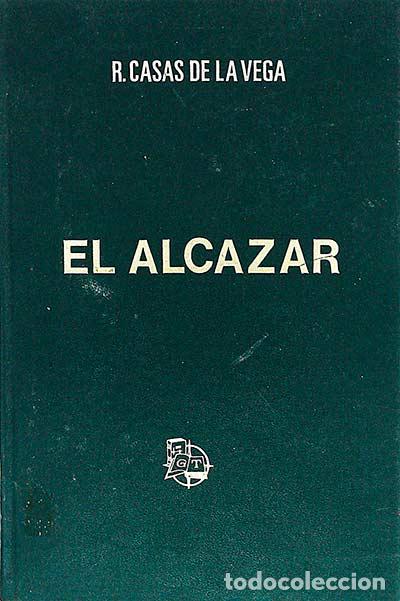 Libros: El Alc&aacute;zar - Casas de la Vega, R. - Foto 1