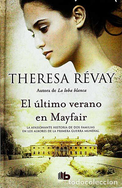 Libros: El &uacute;ltimo verano en Mayfair - Theresa R&eacute;vay - Foto 1