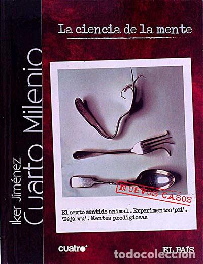 Libros: Cuarto milenio 11. La ciencia de la mente - Iker Jim&eacute;nez - Foto 1