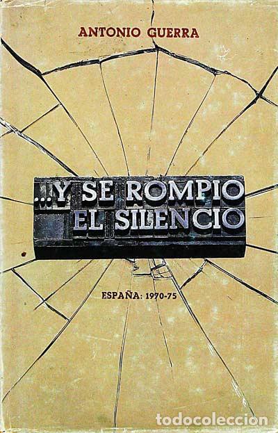 Libros: ...Y se rompi&oacute; el silencio - VVAA - Foto 1