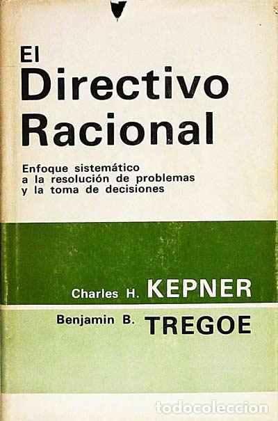 Libri di seconda mano: El directivo racional - Charles H. Kepner
