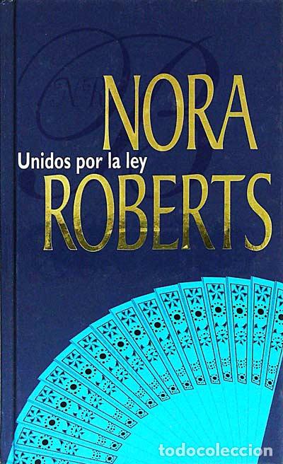Libros: Unidos por la ley - Nora Roberts - Foto 1