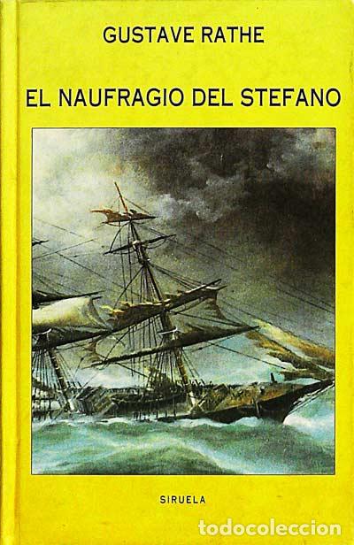 Libros: El naufragio del Stefano - Rathe,Gustave - Foto 1