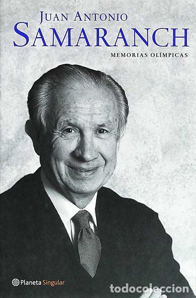 Libros: Memorias Ol&iacute;mpicas - SAMARANCH, JUAN ANTONIO - Foto 1