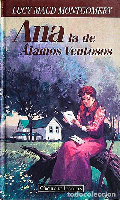 Libros: Ana la de &aacute;lamos ventosos - Lucy Maud Montgomery - Foto 1