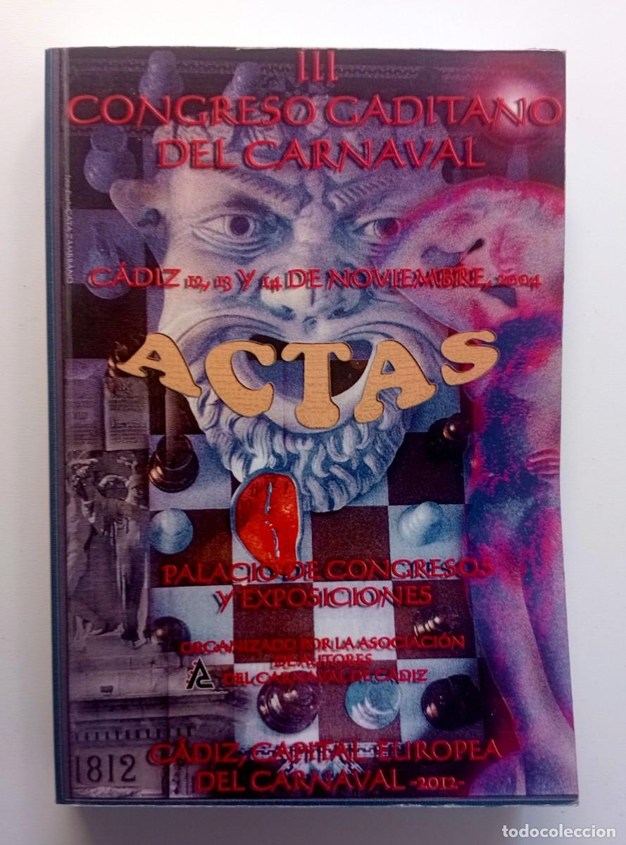Libros: LIBRO ACTAS DEL CONGRESO DEL CARNAVAL DE CADIZ 2004 - Foto 2