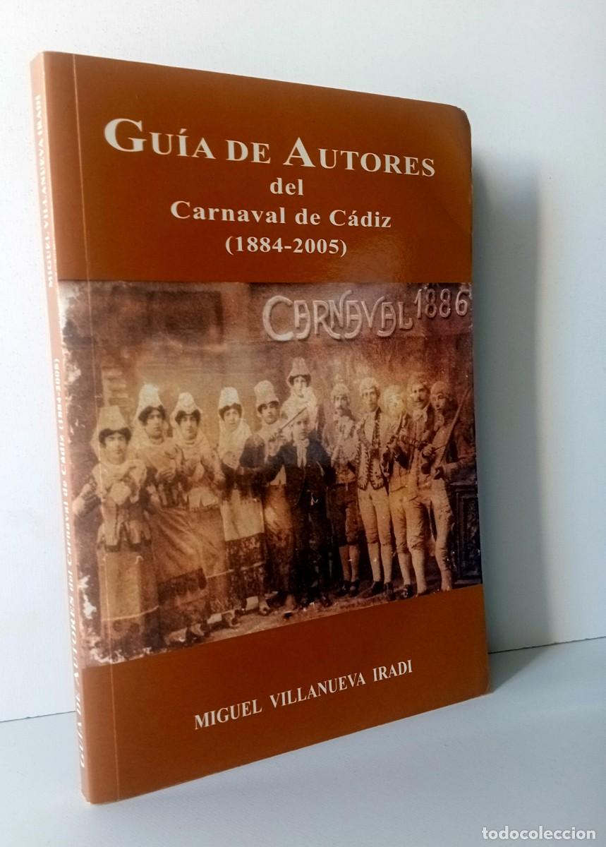 Libros: LIBRO GU&Iacute;A DE AUTORES DEL CARNAVAL DE CADIZ - Foto 1