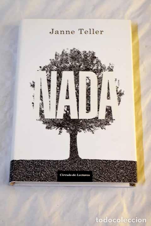 Libros: Nada: Teller, Janne: C&iacute;rculo de Lectores..- Teller, Janne - Foto 1