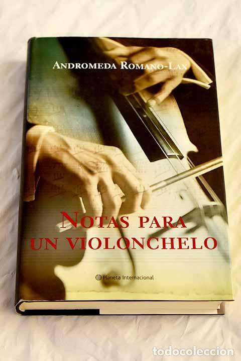 Libros: Notas para un violonchelo.- Romano-Lax, Andromeda - Foto 1