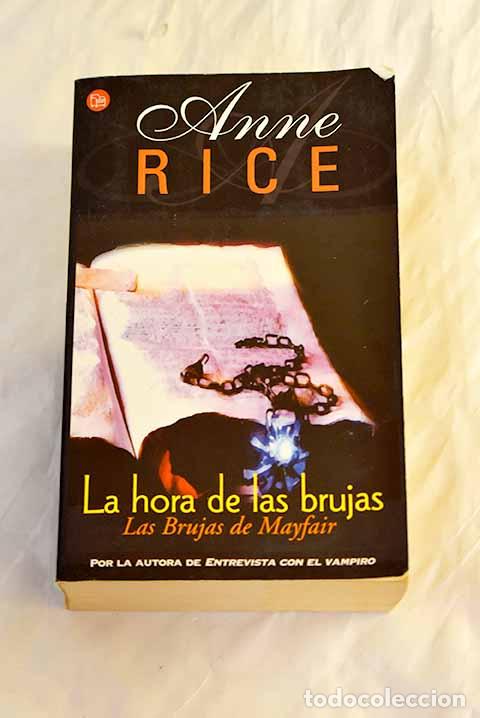 Libros: La hora de las brujas.- Rice, Anne - Foto 1
