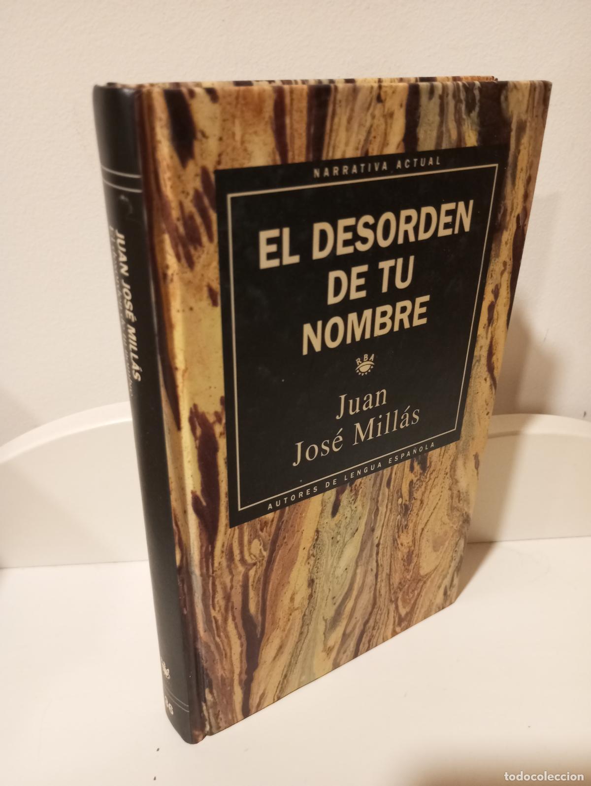 B&uuml;cher: EL DESORDEN DE TU NOMBRE - Millas, Juan Jose