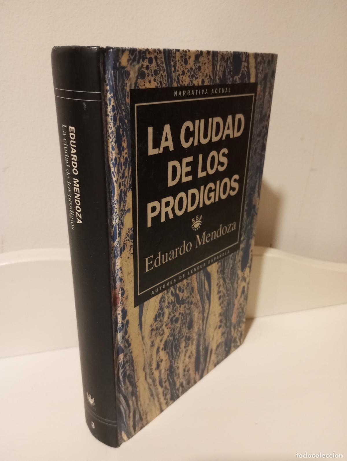 Libros: LA CIUDAD DE LOS PRODIGIOS - Mendoza, Eduardo - Foto 1