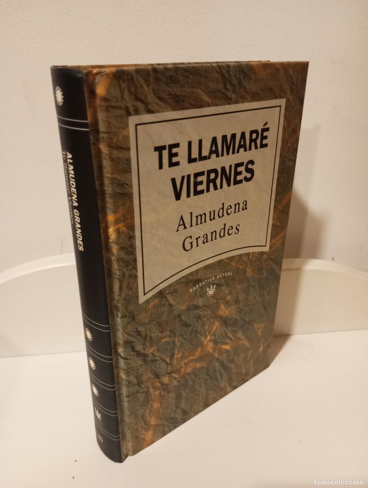 Libros: TE LLAMARE VIERNES - Grandes, Almudena - Foto 1