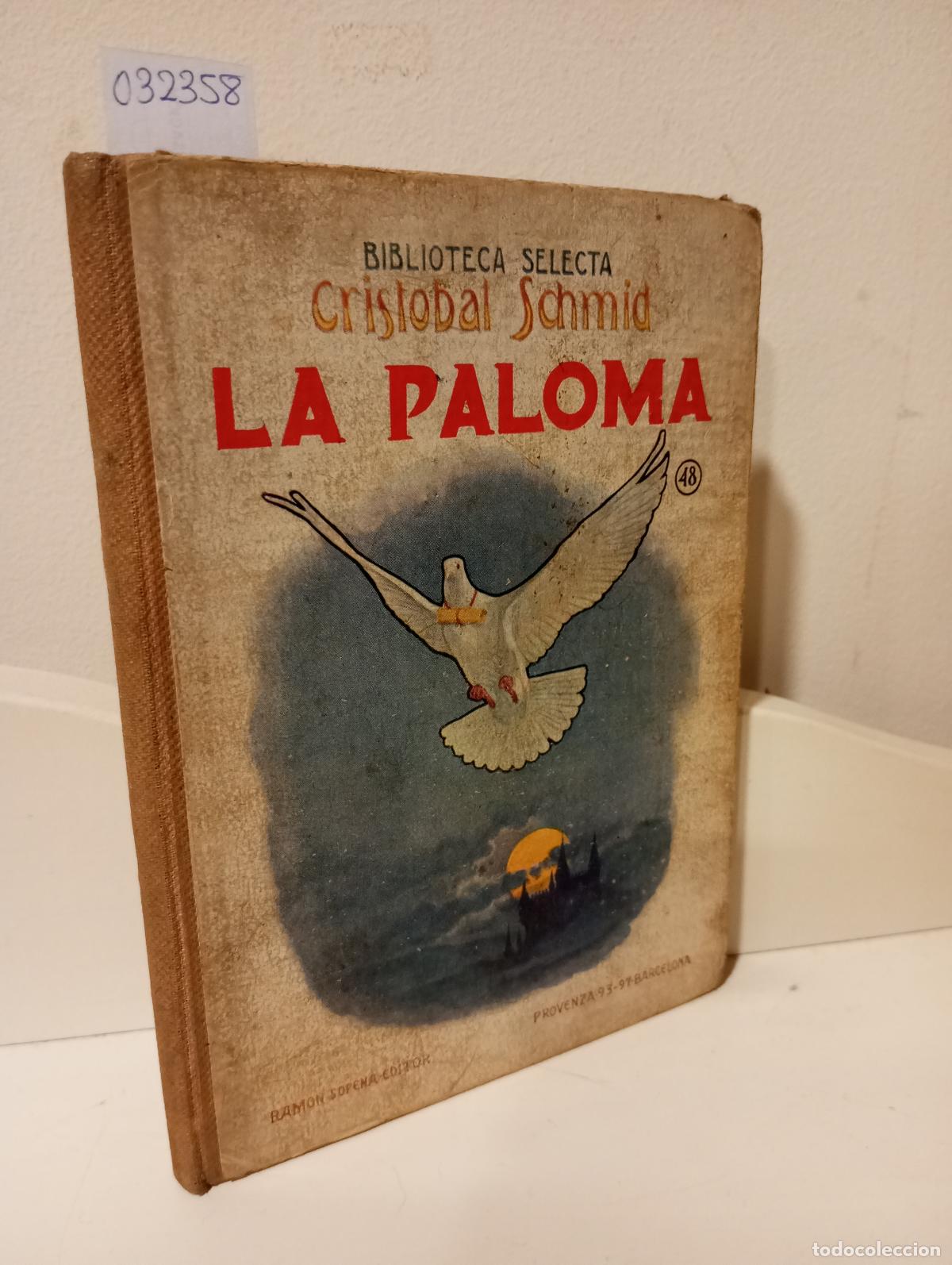 Libros: LA PALOMA - Schmid, Cristobal ( Biblioteca Selecta) - Foto 1