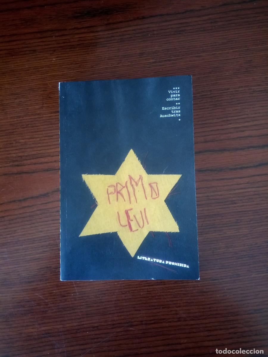 Libros: &rdquo;Vivir para contar / Escribir tras Auschwitz&rdquo;, Primo Levi - Foto 1