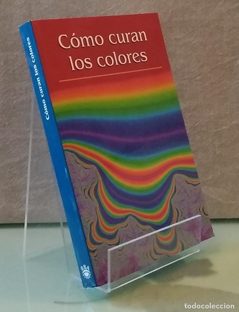 Libros: C&oacute;mo curan los colores (como NUEVO) - vvaa - Foto 1