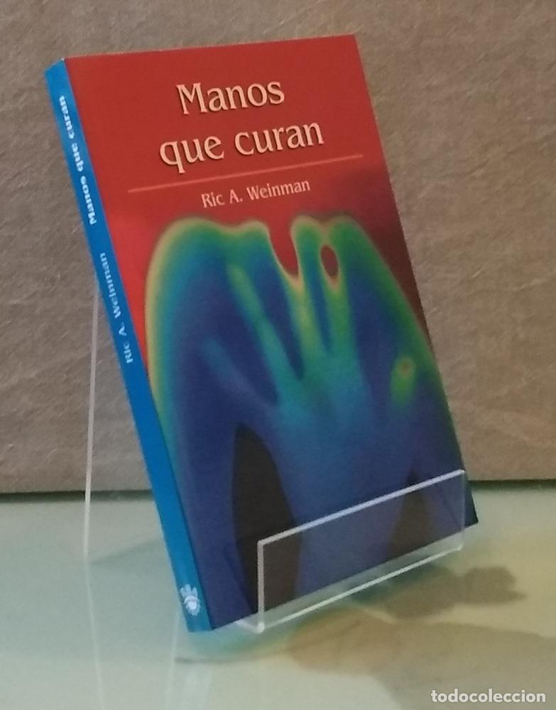Livros em segunda m&atilde;o: Manos que curan (como NUEVO) - Ric A. Weinman