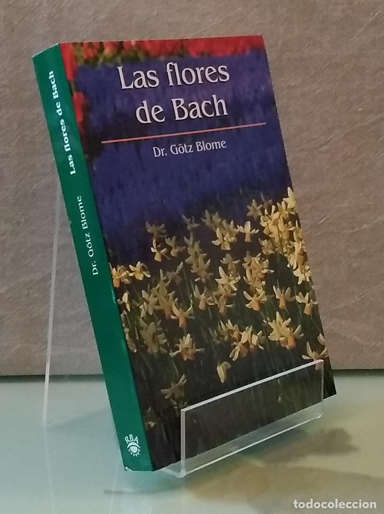 Libros: Las flores de Bach (como NUEVO) - Dr G&ouml;tz Blome - Foto 1