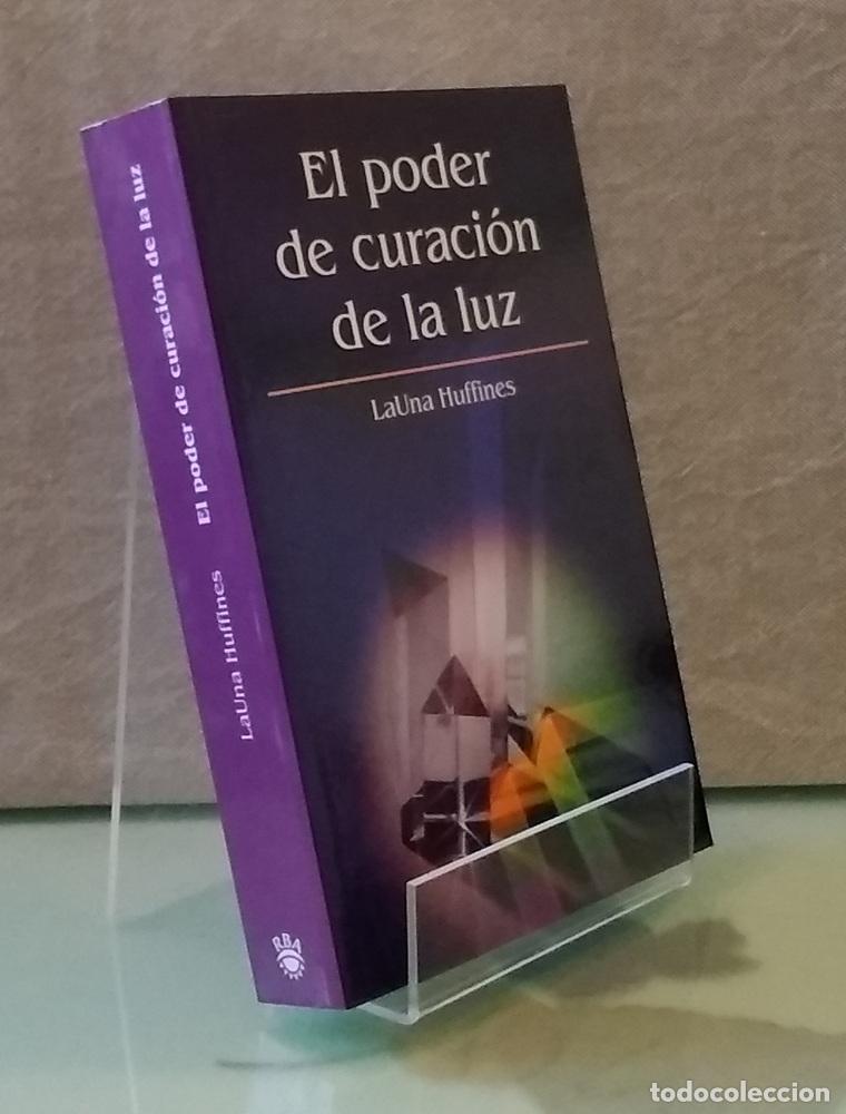 Libros: El poder de curaci&oacute;n de la luz (como NUEVO) - LaUna Huffines - Foto 1