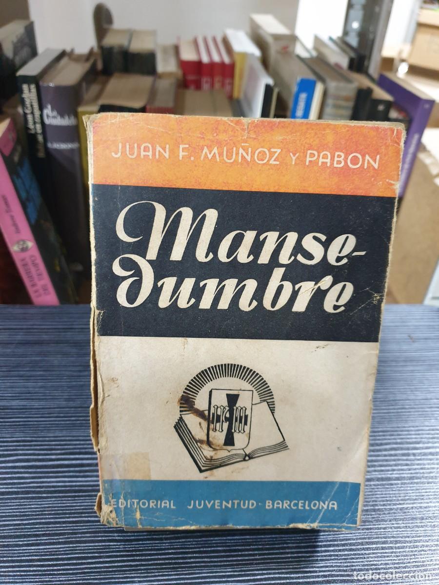 B&uuml;cher: Mansedumbre Juan F. Mu&ntilde;oz y Pab&oacute;n Ed. Juventud (La Novela Rosa)