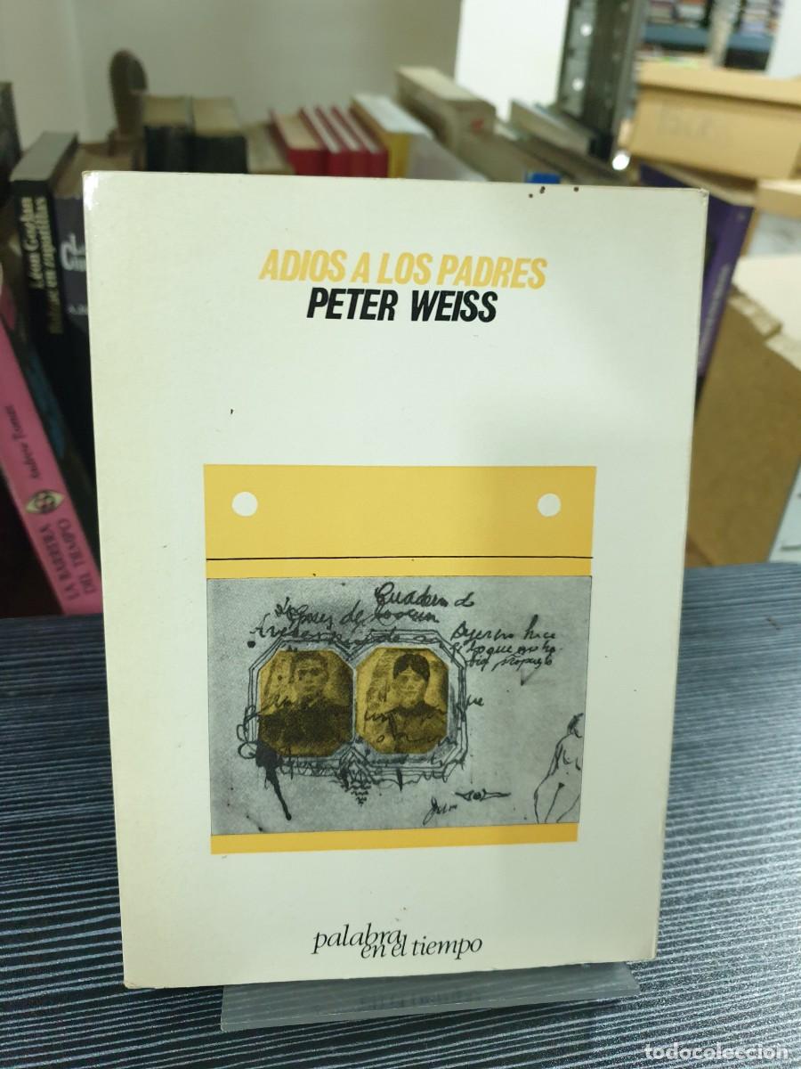 Libros: Adi&oacute;s a los padres Peter Weiss - Foto 1