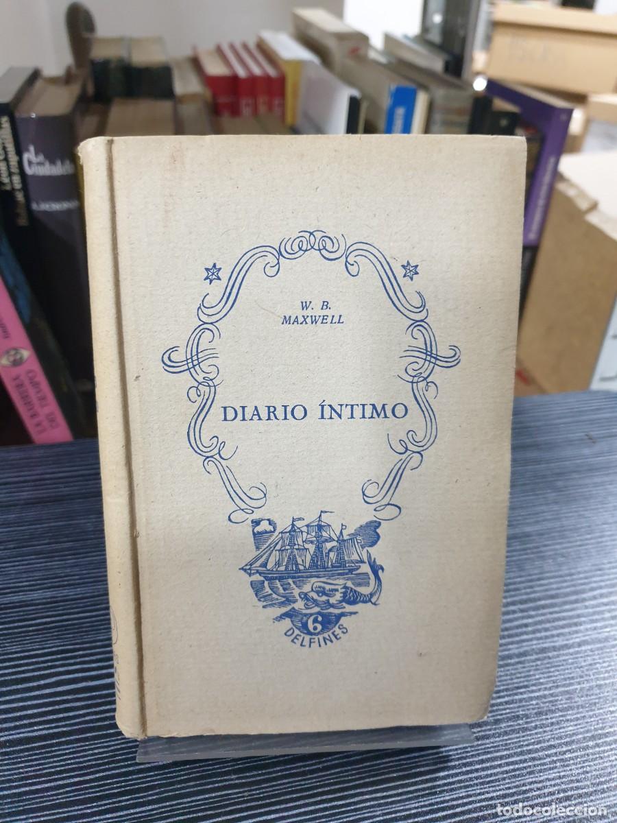 Libros: Diario &Iacute;ntimo W. B. Maxwell 6 Delfines - Foto 1