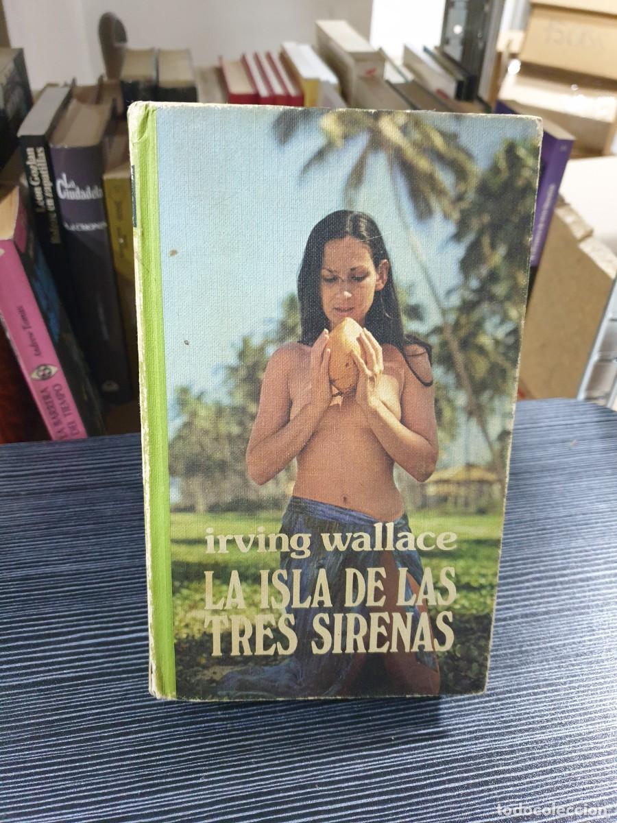 Libros: La Isla de las Tres Sirenas Irving Wallace - Foto 1