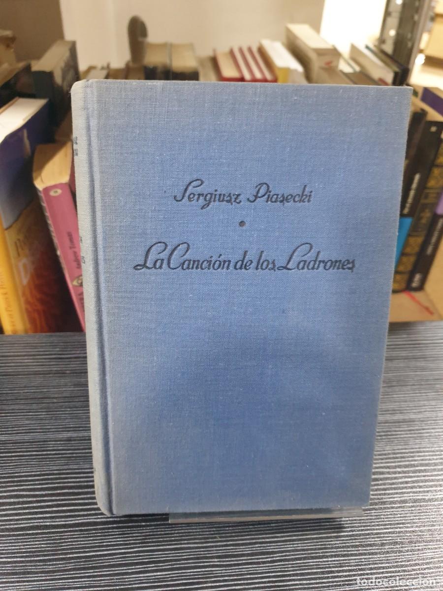 Libros: La Canci&oacute;n de los Ladrones Sergiusz Piasecki - Foto 1