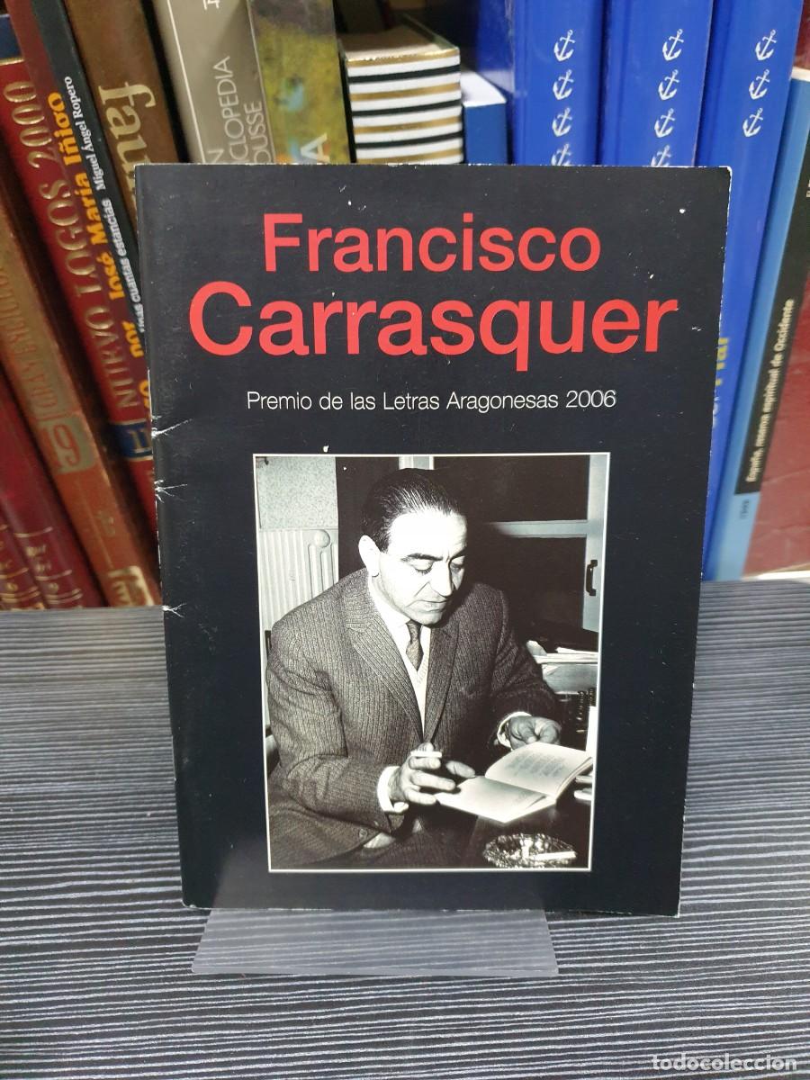 Libros: Francisco Carrasquer: Premio de las Letras Aragonesas 2006 - Foto 1