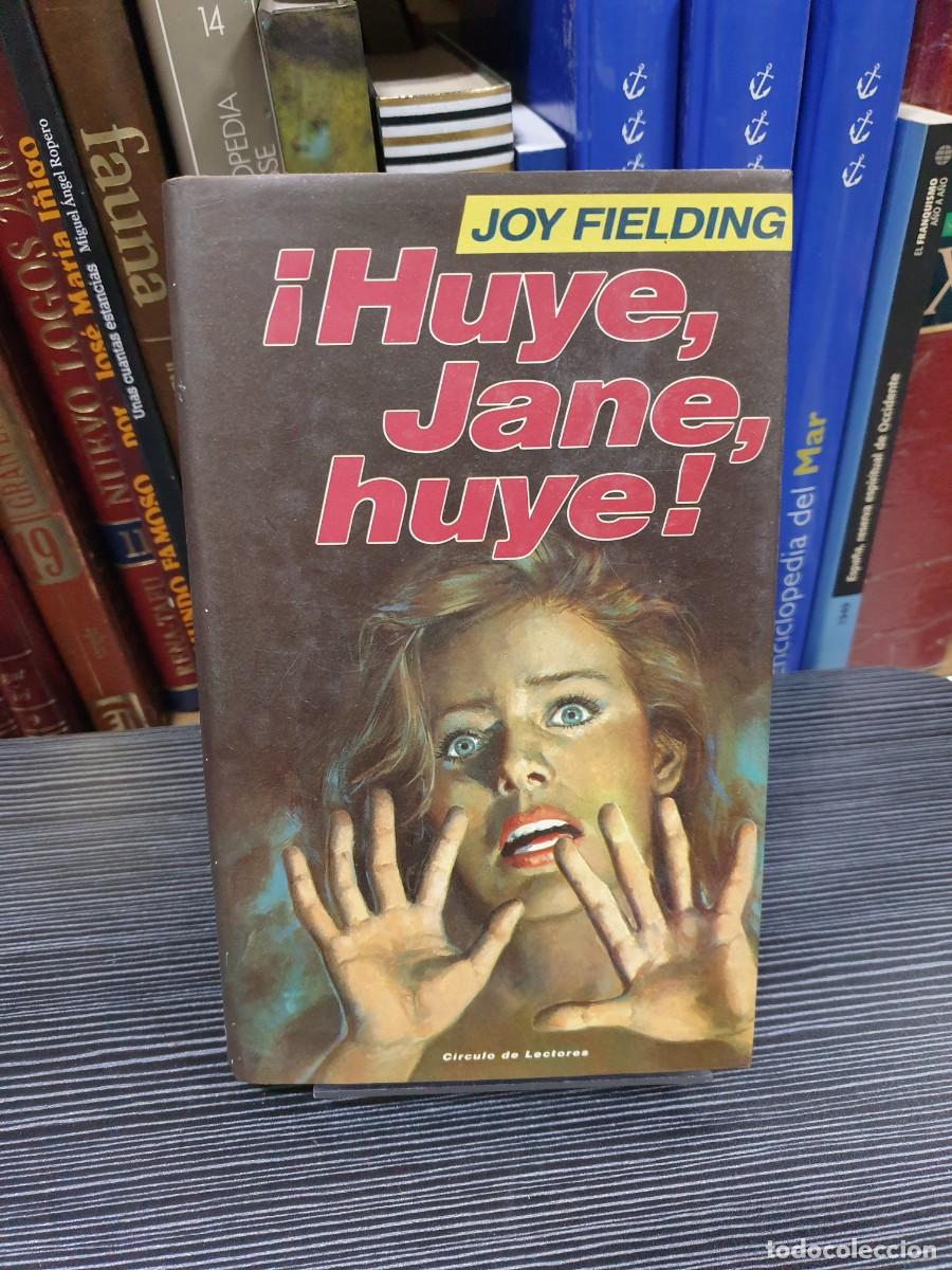 Libros: &iexcl;Huye, Jane, huye! Joy Fielding C&iacute;rculo de Lectores - Foto 1
