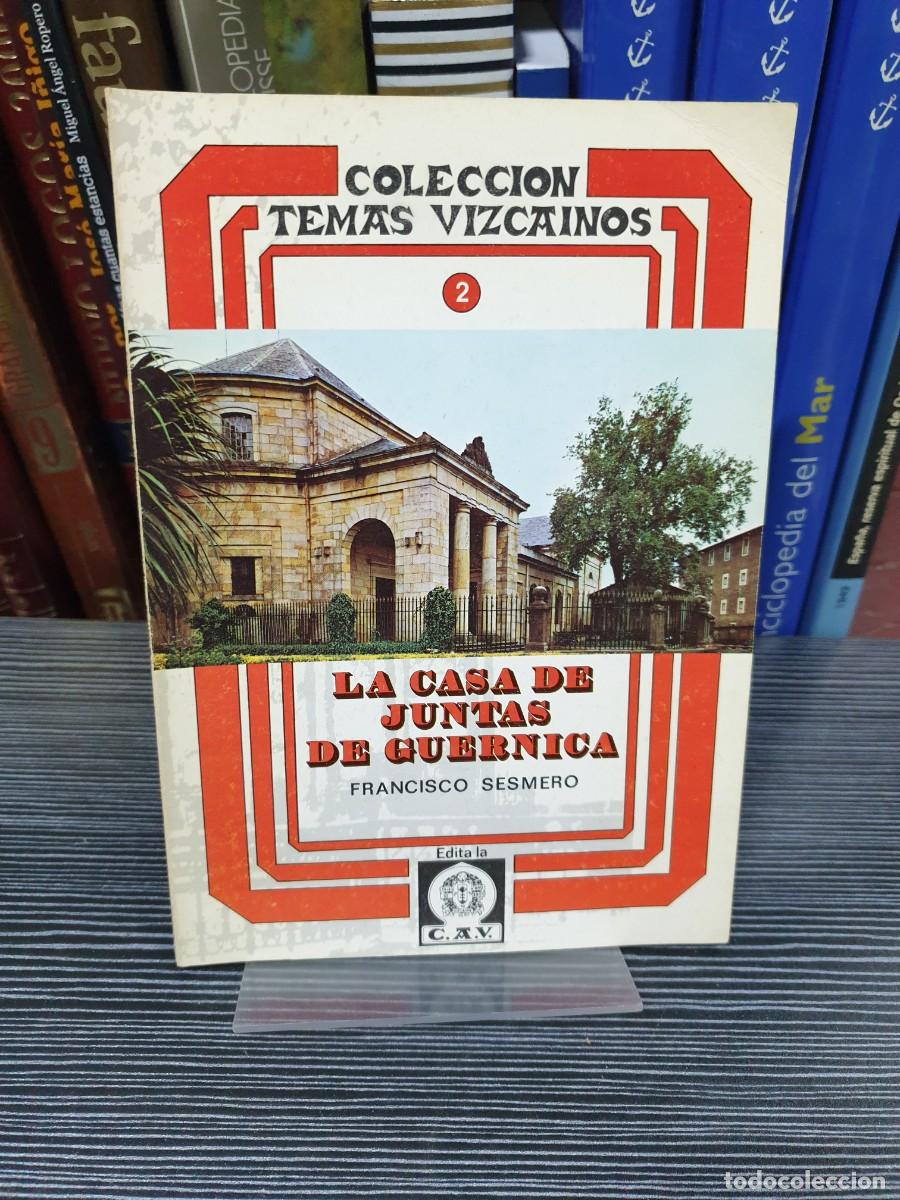 Libros: La Casa de Juntas de Guernica Francisco Sesmero - Foto 1