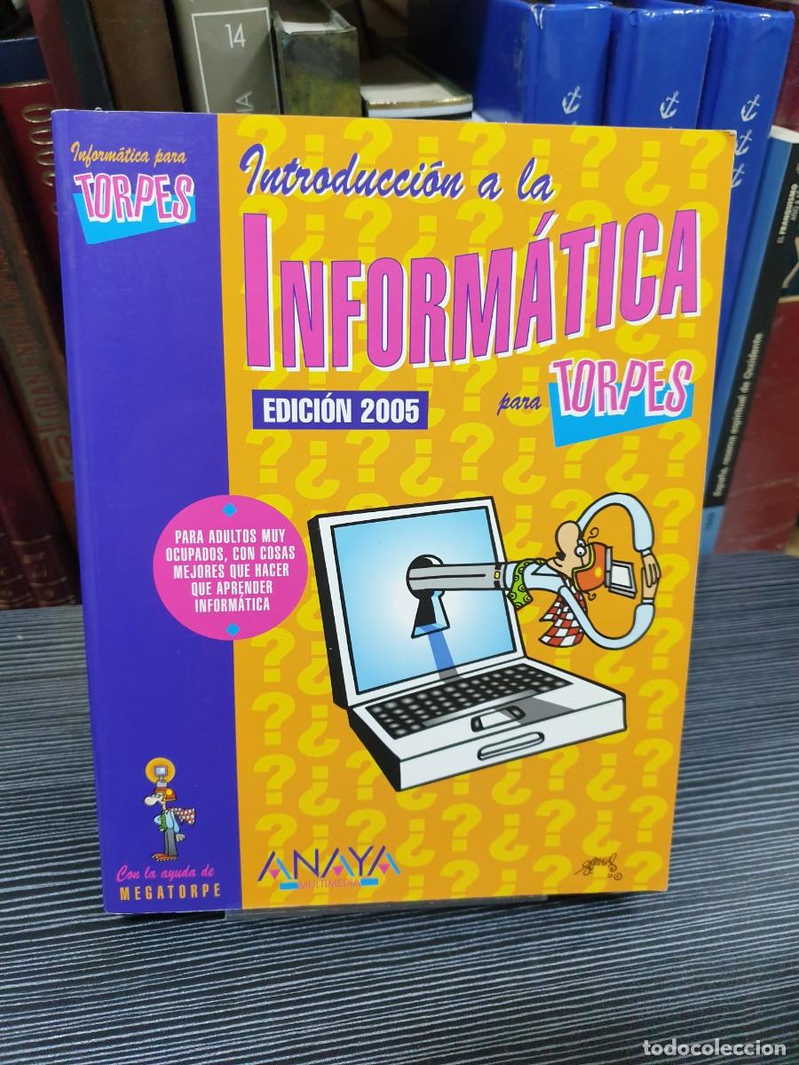 Libros: Introducci&oacute;n a la inform&aacute;tica para torpes Varios (Anaya Multimedia) Anaya Multimedia - Foto 1