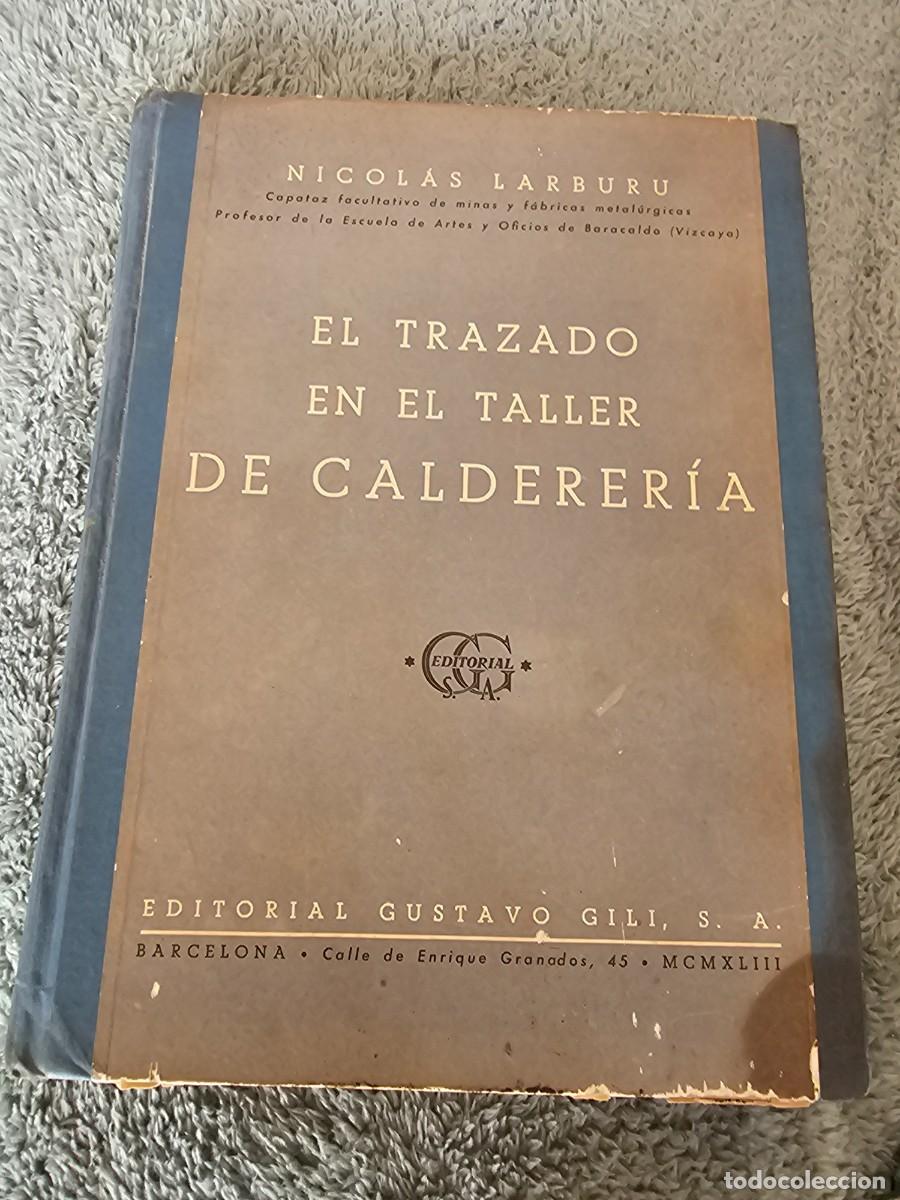 Libros: El trazado en el taller de caldereria - Foto 1