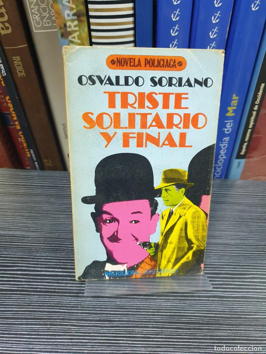 Libros: Triste, solitario y final Osvaldo Soriano - Foto 1